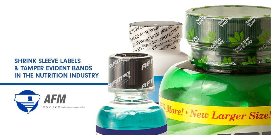 Shrink Sleeve Labels and Tamper Evident Bands in the Nutrition Industry